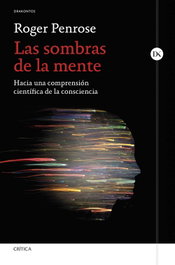 Las sombras de la mente, Roger Penrose - CRITICA