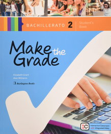 BURLINGTON, MAKE THE GRADE 2º BACHILLERATO STUDENTS BOOK 2019 - VV.AA. - BURLINGTON