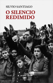 O silencio redimido, Silvio Santiago - GALAXIA