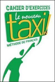 HACHETTE, (09).NOUVEAU TAXI! 2.(CAHIER EXERCICES) - AA.VV.