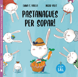 Pastanagues per sopar!, Emma Sánchez Varela - LATA DE SAL