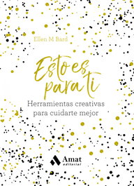 Esto es para ti, Ellen Bard - AMAT EDITORIAL