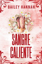 GRIJALBO, Sangre Caliente (Rancho Wells 2), BAILEY HANNAH - GRIJALBO