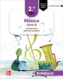 MC GRAW HILL INTERAMERICANA, MÚSICA CLAVE B 2ºESO. LOMLOE. ANDALUCÍA 2024