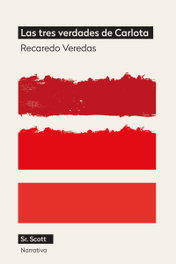 Las tres verdades de Carlota, SR.SCOTT - NARRATIVA