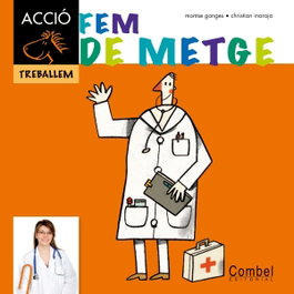 COMBEL Fem de metge, Montse Ganges - COMBEL