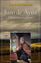 Juan de Ávila, Juan Rubio - SAN PABLO EDITORIAL
