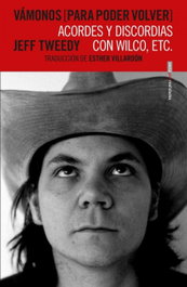 VÁMONOS (PARA PODER VOLVER), Jeff Tweedy - SEXTO PISO