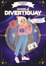 MONTENA, El diario secreto (MYSTERY SERIES 1), Daniela DivertiGuay
