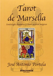 SINCRONIA, TAROT DE MARSELLA, José Antonio Portela - SINCRONIA