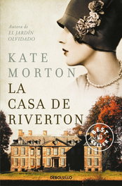 La casa de Riverton, Kate Morton - DEBOLSILLO