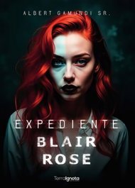 Terra Ignota, Expediente Blair Rose, Albert Gamundi - Terra Ignota