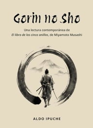 Gorin no sho, Aldo Ipuche - ALAS EDITORIAL