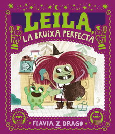 BAULA, Leila, la bruixa perfecta, Flavia Z. Drago - BAULA