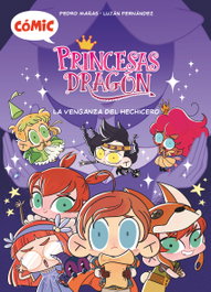 SM Cómic Princesas Dragón 1: La venganza del hechicero