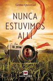 NUNCA ESTUVIMOS ALLÍ, Gema Quintial - Maeva Ediciones