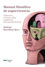 Manual filosófico de supervivencia, Rodrigo Escribano Roca - MARCIAL PONS