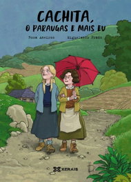 XERAIS, Cachita, o paraugas e mais eu - Rosa Aneiros
