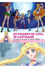 Diabolo Ediciones, S.L. En nombre de luna te castigare. El universo magico de Sailor Moon (2 de 2)