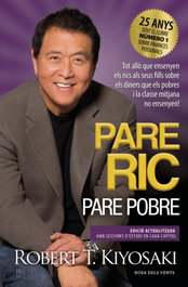 Pare ric, pare pobre, Robert T. Kiyosaki - ROSA DELS VENTS