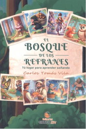 EDITORIAL J3V, El bosque de los refranes