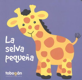CLARIDAD EDITORIAL La selva pequeña, La