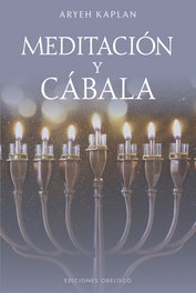 OBELISCO EDICIONES, Meditación y cábala, Aryeh Kaplan - OBELISCO EDICIONES