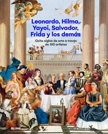 BLUME, Leonardo, Hilma, Yayoi, Salvador, Frida y los demás - Camille Jouneaux