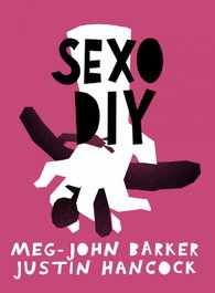 Sexo: DIY, Meg-John Barker - CONTINTA ME TIENES