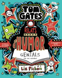 BRUIXOLA Tom Gates, 21. Relats d'humor genials (de cinc estrelles)