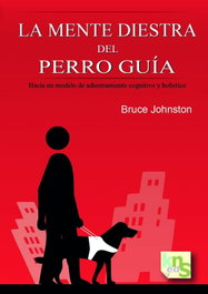 KNS EDICIONES, Mente diestra perros guía