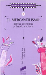 El mercantilismo, VV.AA. - SINTESIS EDITORIAL