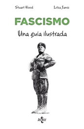 Fascismo: Una guía ilustrada, Stuart Hood - TECNOS