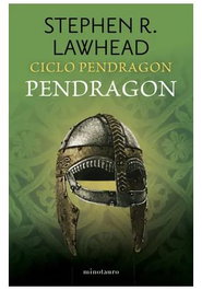 Ciclo Pendragon 04/06 Pendragon, Stephen R. Lawhead - Logista Compañia De Distribucion Integral, Sa