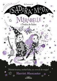 ALFAGUARA, Mirabelle 6 - Mirabelle i l'estiu de fades
