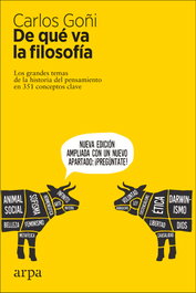 De qué va la filosofía, Carlos Goñi - ARPA EDITORES