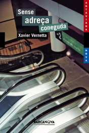Sense adreça coneguda, Xavier Vernetta - BARCANOVA