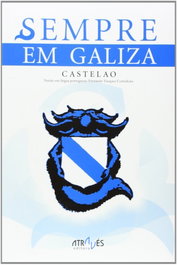 Sempre Em Galiza (Version En Lingua Portuguesa), Alfonso Daniel Castelao - Atraves Editora
