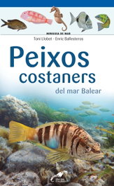 Peixos costaners del mar Balear, Toni Llobet François - COSSETANIA EDICIONS