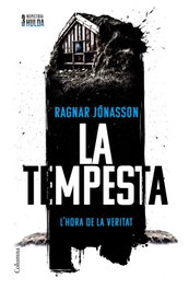 La tempesta (Sèrie Inspectora Hulda 3), Ragnar Jónasson - COLUMNA EDICIONS