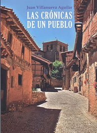 Las crónicas de un pueblo, Juan Villanueva Aguilar - Punto Didot