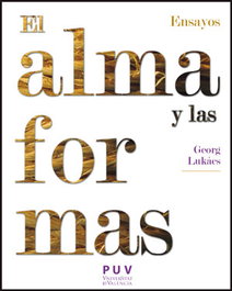 ALMA Y LAS FORMAS, Georg Lukacs - UNIVERSITAT VALENCIA