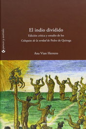 El indio dividido, Pedro De Quiroga - IBEROAMERICANA - VERVUERT