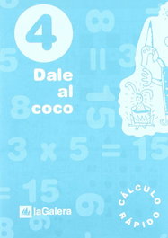 LA GALERA, (10).DALE AL COCO 4 PRIM.(CUAD.CALCULO RAPIDO) - LA GALERA