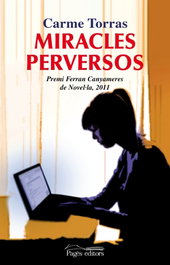 Miracles perversos, Carme Torras Genis - PAGES EDITORS