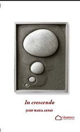 In crescendo, Arnau de Bolós, Josep M. - TEMENOS