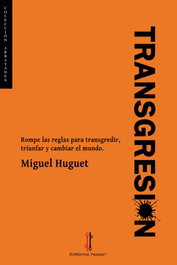Transgresión, Miguel Huguet - NAZARI EDITORIAL