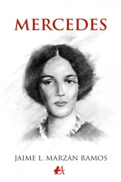 MERCEDES, Jaime L. Marzán Ramos - EDITORIAL ADARVE