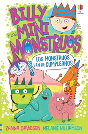 USBORNE, Billy y los Mini Monstruos: Los monstruos van de cumpleaños - Susanna Davidson