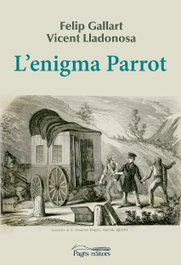 L'enigma Parrot, Felip Gallart / Vicent Lladonosa - PAGES EDITORS